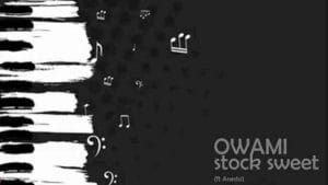 Anesto – Stock Sweet Ft. Owami