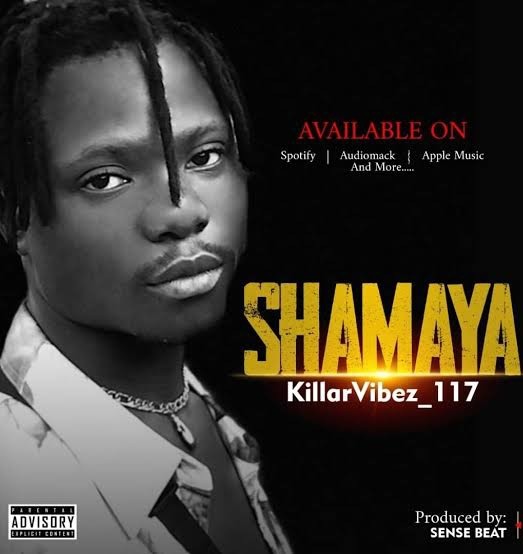 KillarVibez – Shamaya Mp3 Download