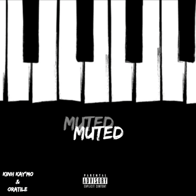KinH KaY’Mo & Oratile – Muted Mp3 Download