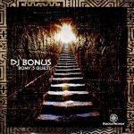 DJ Bonus – Bony’s Quest (Original Mix)