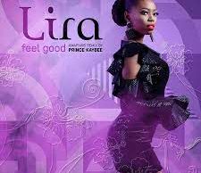 Lira – Feel Good (Amapiano Remix By Prince Kaybee)
