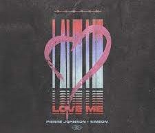 Pierre Johnson & Simeon – Love Me