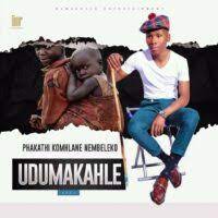 Dumakahle – Amatoho Mp3 Download
