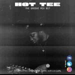 Hot Tee – The Groove Mix 017