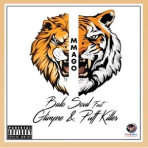 Balo Soul – Mmago Ft. Glimpse & Puff Killer Mp3 Download