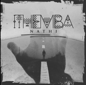Nathi – IThemba Mp3 Download