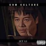 KHM Kulture – Jet Li (Vocal Mix)