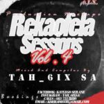 Tah_6ixSA – Rekaofela Sessions Vol. 4