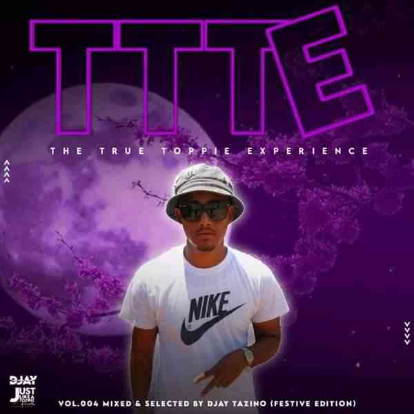 Djay Tazino – The True Toppie Experience Vol.004 Mix Mp3 Download