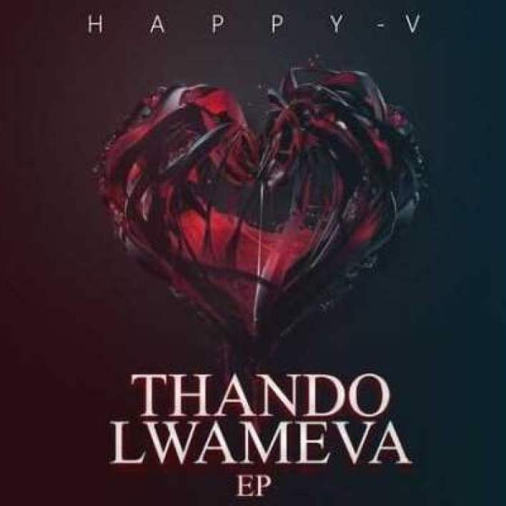 Happy V Ft. Tabia – Thando Lwameva Mp3 Download