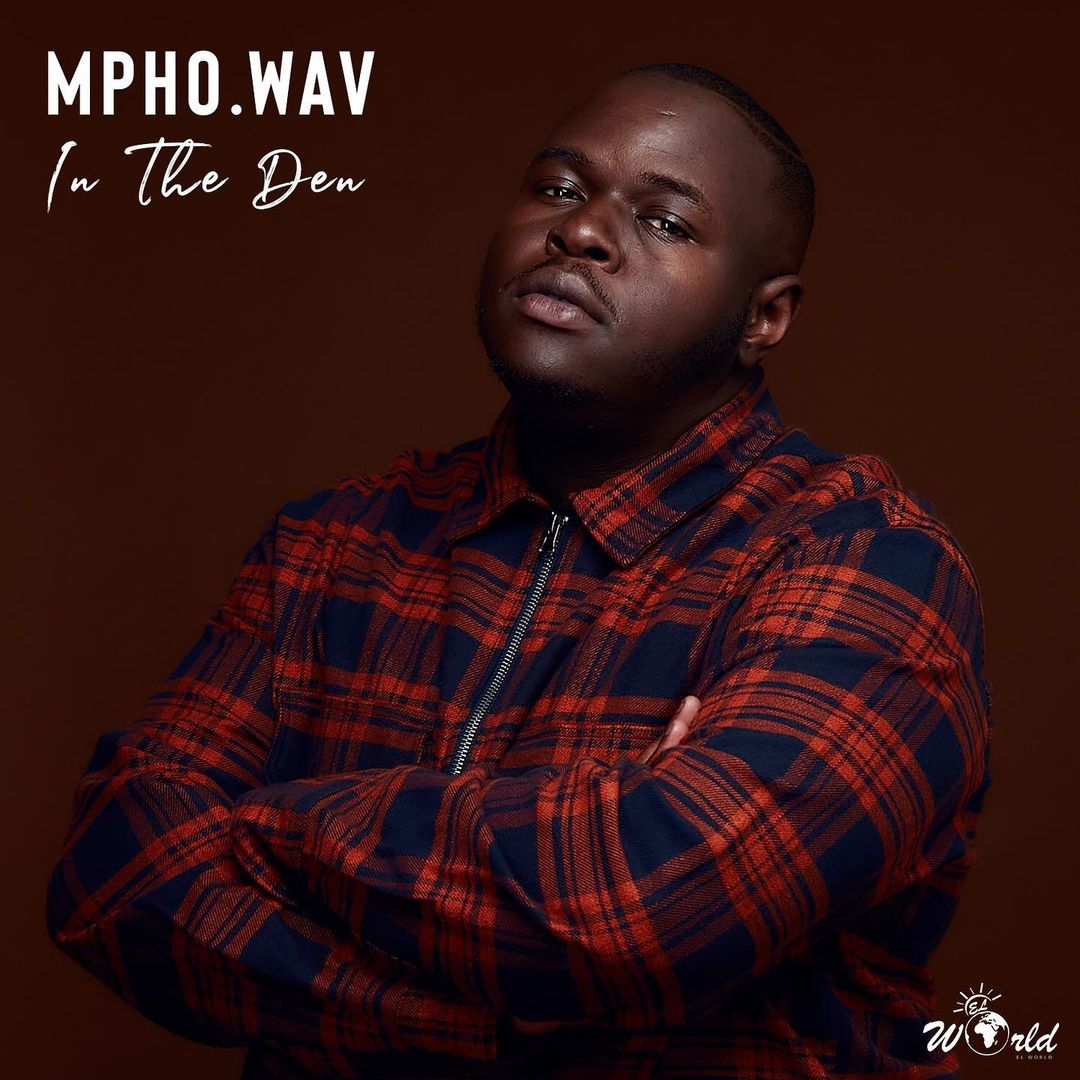 Mpho.wav Ft. Sun-el Ian – In The Den Mp3 Download