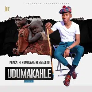 Udumakahle – Ngabona Ek’seni