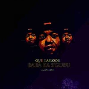 Que Dafloor & Bontle – Ngimthandile