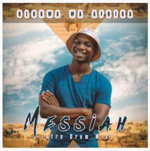 Hlokwa Wa Afrika – Messiah (Afro Drum Mix)