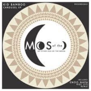 Kid Bamboo – Carousel (Enoo Napa Remix) Mp3 Download