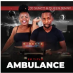 DJ Sunco & Queen Jenny – Ambulance