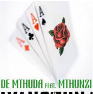 De Mthuda & Mthunzi – Uyang’Funa