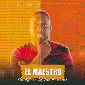 El Maestro – The Empire Ft. Dzo & Stumbo