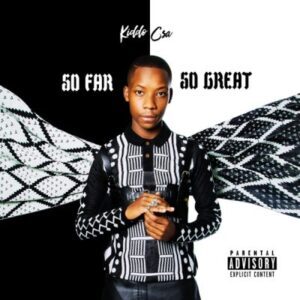 Kiddo CSA – Blessed ft Blaqbonez