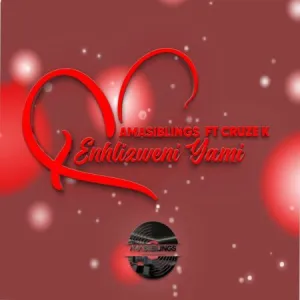 AmaSiblings – Enhlizweni Yami ft. Cruze k Mp3 Download