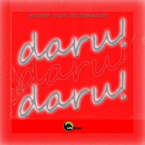 Max Rxp & Sva The Dominator – Daru Mp3 Download
