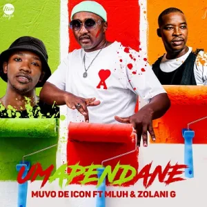 Muvo De Icon – Umapendane ft. Mluh & Zolani G Mp3 Download