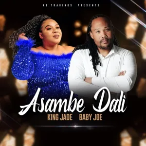 King Jade Baby Joe – Asambe Dali (Extended Version) Mp3 Download