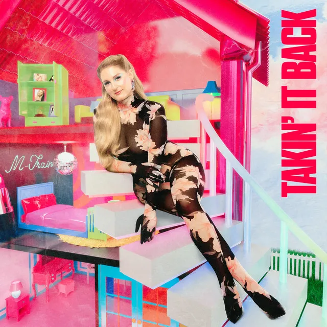 Meghan Trainor – Takin’ It Back Mp3 Download