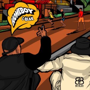 C-Blak – Homeboy Mp3 Download