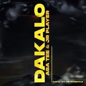 Asa Tee & Jr Player – Dakalo