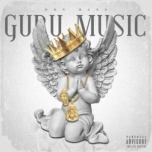 Don Bang – Guru Music Mp3 Download