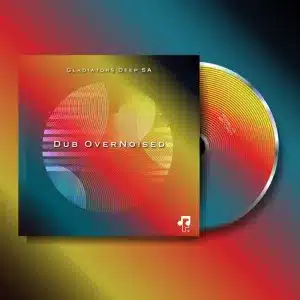 Gladiators Deep SA – Dub OverNoised