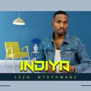 Indiya – Lezo Ntuthwane