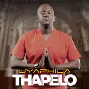 Thapelo – Uyaphila