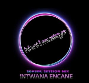Hloni L MusiQue – Intwana Encane Sghubu Session