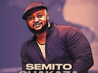 Semito – Qhakaza Mp3 Download