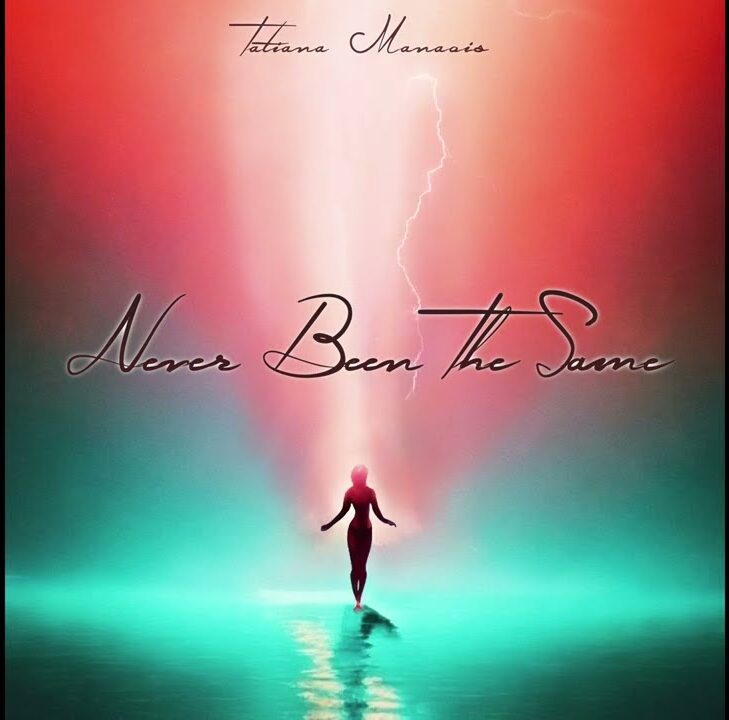 Tatiana Manaois – Never Been The Same Mp3 Download