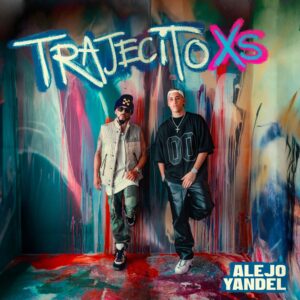 Alejo Ft. Yandel – Trajecito XS
