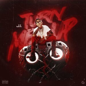 J.I the Prince of N.Y – Turn Me Up