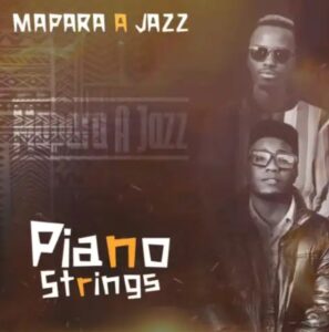 Mapara A Jazz Ft. Dj Obza & Airburn Sounds – Shiwelele