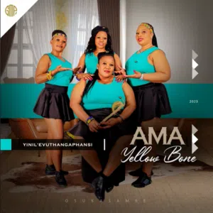Ama Yellow Bone – Uthwele Mp3 Download