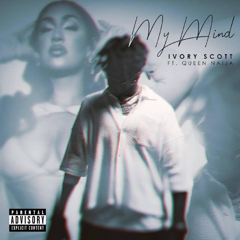 Ivory Scott Ft. Queen Naija – My Mind Mp3 Download