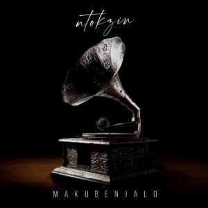 Ntokzin Ft. Moscow On Keyz – Usungekho