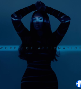 Queen Naija – Words of Affirmation