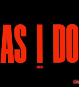 Solo Sae – As I Do