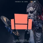Thabza De Soul – Not You