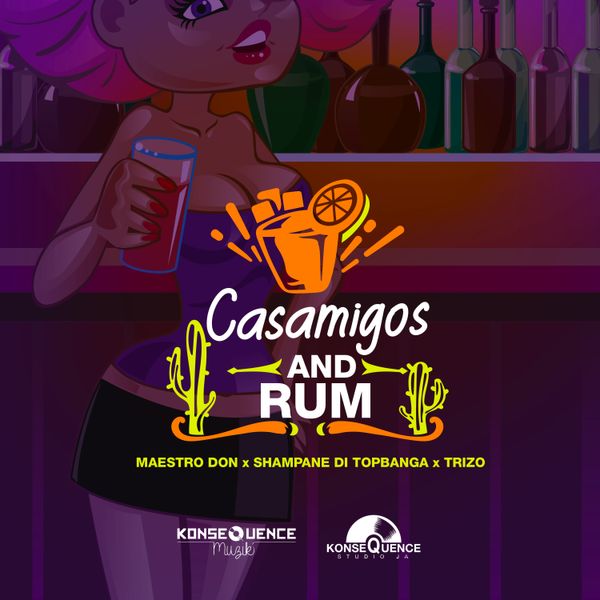 maestro don Ft. shampane di topbanga & Trizo – Casamigos and Rum Mp3 Download
